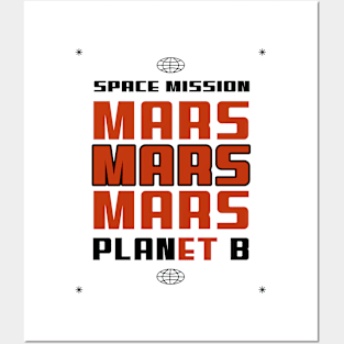 🚀 Space Mission to Mars, PLANet B, Space Exploration Design Posters and Art